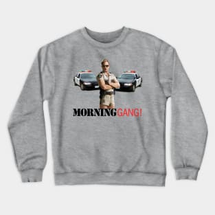 Dangle - Morning Gang! Crewneck Sweatshirt